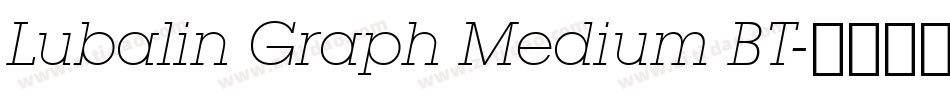 Lubalin Graph Medium BT字体转换